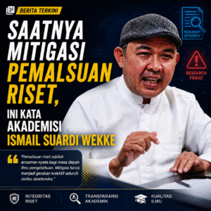 Saatnya Mitigasi Pemalsuan Riset, Ini Kata Akademisi Ismail Suardi Wekke