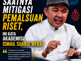 Saatnya Mitigasi Pemalsuan Riset, Ini Kata Akademisi Ismail Suardi Wekke